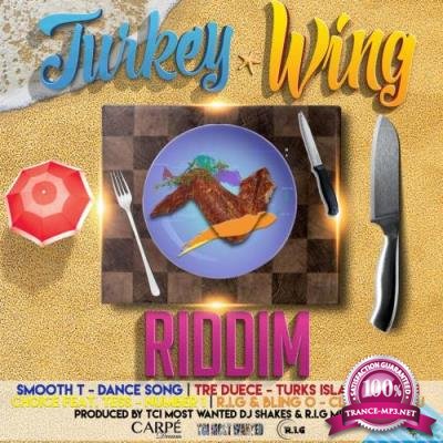 Turkey Wing Riddim (2017)