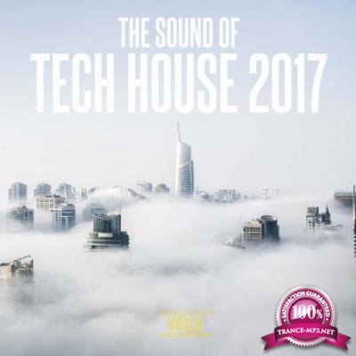 The Sound of Tech House 2017 (2017)