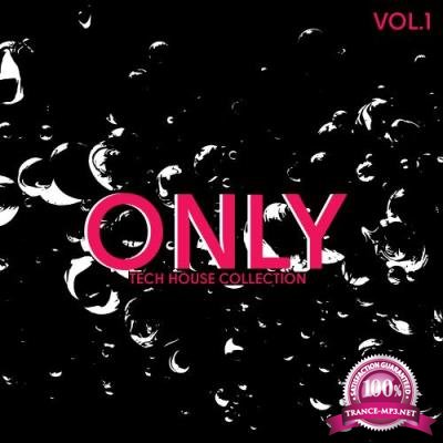 Only Tech House Collection, Vol. 1 (2017)