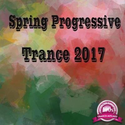 Spring Progressive Trance 2017 (2017)