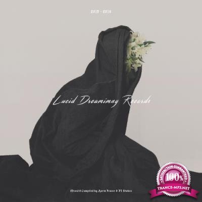 Lucid Dreaming Records 2015-2016 (2017)