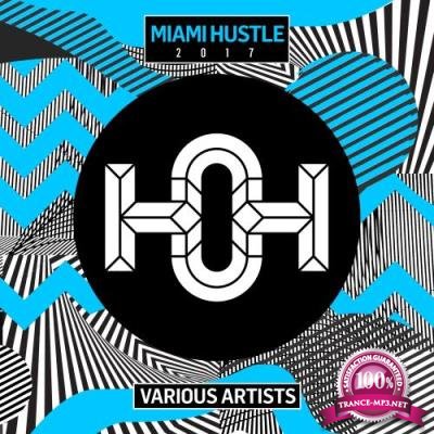 Miami Hustle 2017 (2017)