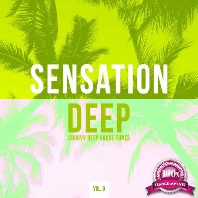 Sensation Deep, Vol. 9 (Groovy Deep House Tunes) (2017)