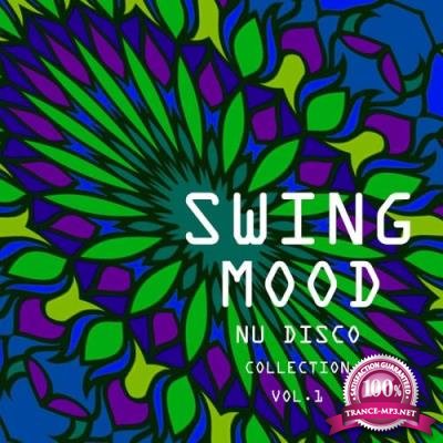 Swing Mood Nu Disco Collection, Vol. 1 (2017)