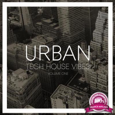 Urban Tech House Vibes, Vol. 1 (2017)