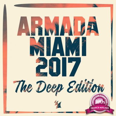 Armada Miami 2017 (The Deep Edition) (2017)