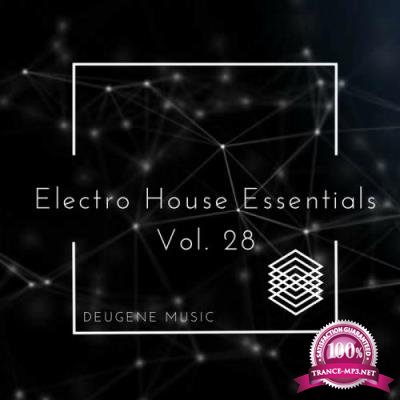 Deugene Music Electro House Essentials, Vol. 28 (2017)