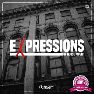 Expressions Of House Music, Vol. 3 (2017)