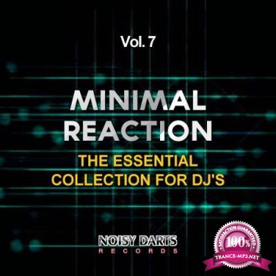 Minimal Reaction, Vol. 7 (The Essential Collection for DJ's) (2017)