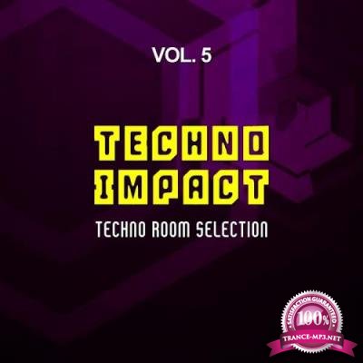 Techno Impact, Vol. 5 (Techno Room Selection) (2017)
