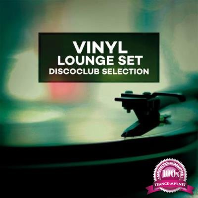 Vinyl Lounge Set (Discoclub Selection) (2017)