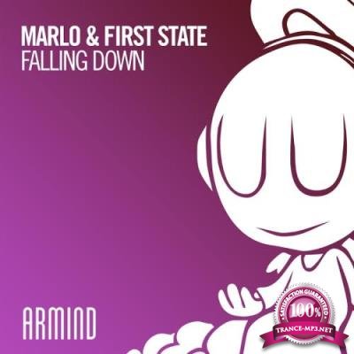 MaRLo & First State - Falling Down (2017)