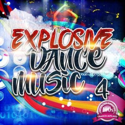Explosive Dance Music 4 (2017)