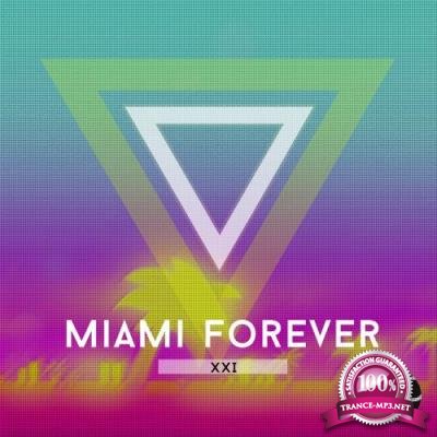 Miami Forever XXI (2017)