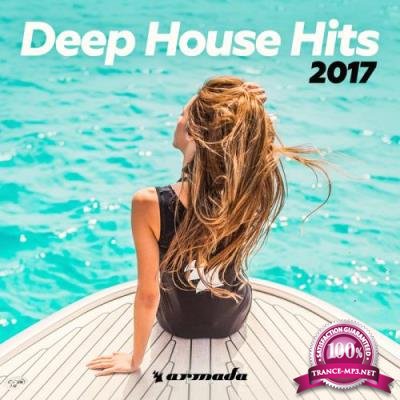 Deep House Hits 2017 - Armada Music (2017)