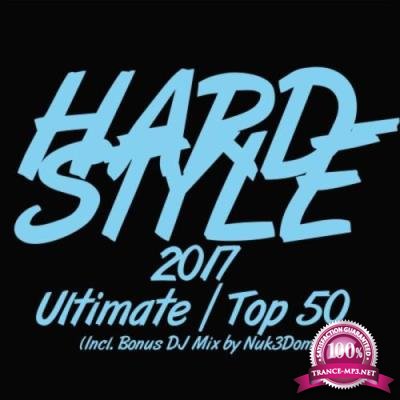 Hardstyle 2017 Ultimate Top 50 (2017)