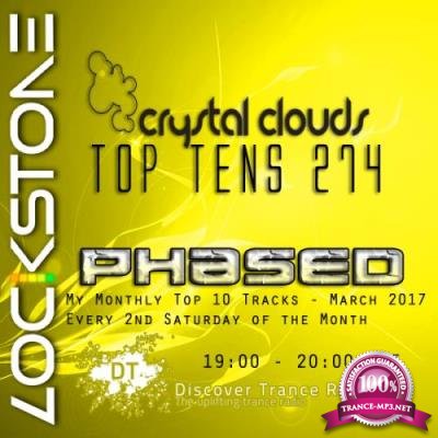 Lockstone - Crystal Clouds Top Tens 274 (2017-04-08)