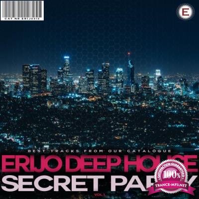 ERIJO Deep House Secret Party, Vol. 1 (2017)