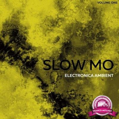 Slow Mo Electronica Ambient, Vol. 1 (2017)