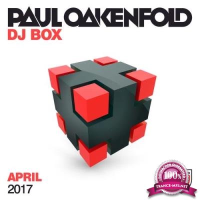 Paul Oakenfold presents DJ Box April 2017 (2017)