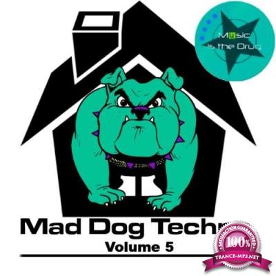 Mad Dog Techno Vol. 5 (2017)