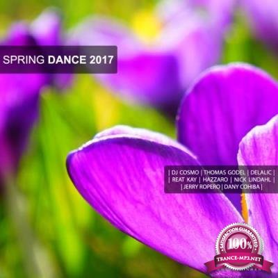 Spring Dance 2017 The Best Dance Music (House, Deep House, EDM, Dance) (2017)