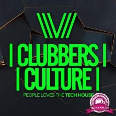 Clubbers Culture: People Loves The Tech House (2017)