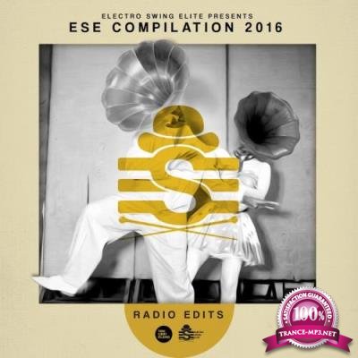 Electro Swing Elite Compilation 2016 (2017)