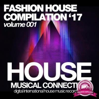 Fashion House '17 (Volume 001) (2017)