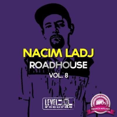 Nacim Ladj - Roadhouse, Vol. 8 (2017)