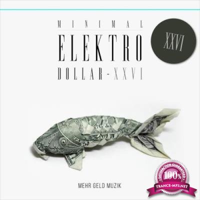 Minimal Elektro-dollar XXVI (2017)