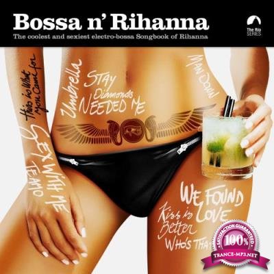 Bossa N' Rihanna (2017)