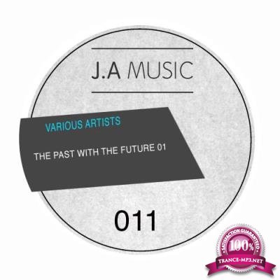 The Past With The Future 001 (2017)