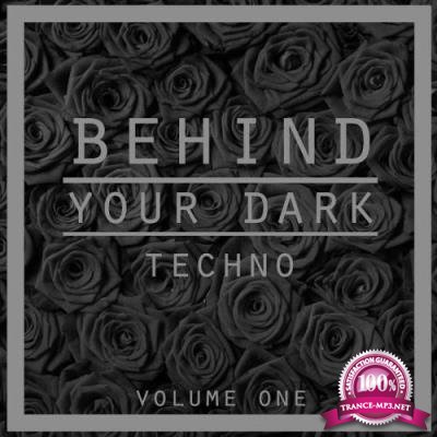 Behind Your Dark Techno, Vol. 1 (2017)