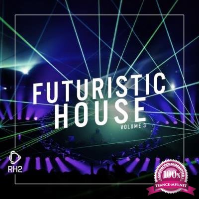 Futuristic House, Vol. 03 (2017)