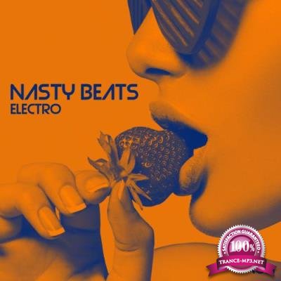Nasty Beats Electro, Vol. 1 (2017)