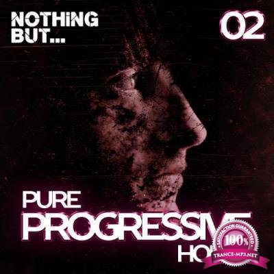 Nothing But... Pure Progressive House, Vol. 02 (2017)