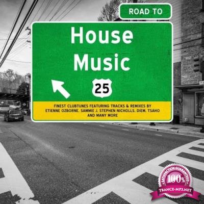Road to House Music, Vol. 25 (2017)