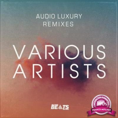Big House Beats - Audio Luxury Remixes (2017)