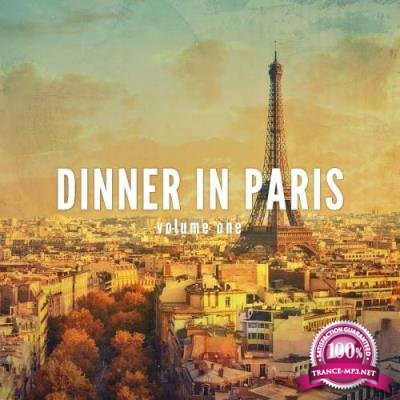 Dinner in Paris, Vol. 1 (Relaxed Dinner Beats) (2017)