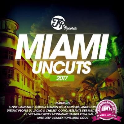 Miami Uncuts 2017 (2017)