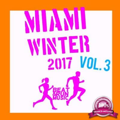 Miami Winter 2017, Vol. 3 (2017)