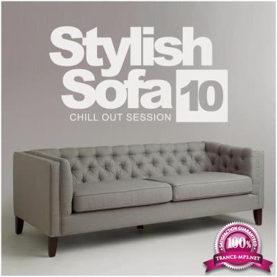 Stylish Sofa, Vol.10 Chill Out Session (2017)