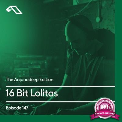 16 Bit Lolitas - The Anjunadeep Edition 147 (2017-04-27)