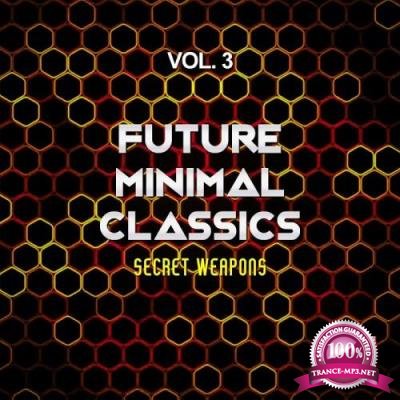 Future Minimal Classics, Vol. 3 (Secret Weapons) (2017)