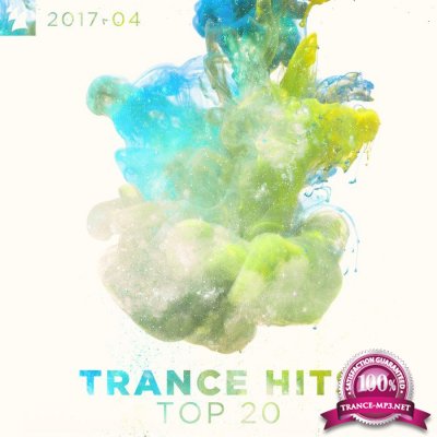 Trance Hits Top 20: 2017-04 (2017)