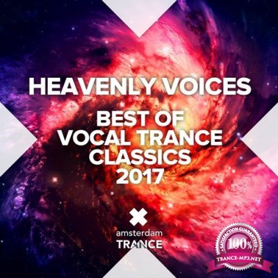 Heavenly Voices - Best Of Vocal Trance Classics (2017)