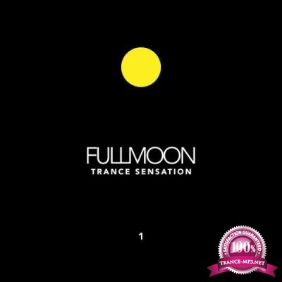 Fullmoon Trance Sensation, Vol. 1 (2017)