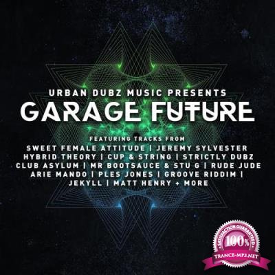 Garage Future (2017)
