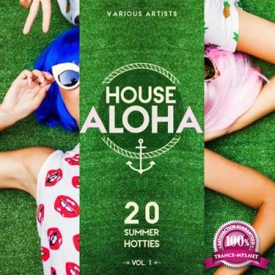 House Aloha, Vol. 1 (20 Summer Hotties) (2017)